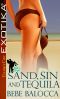 [Elora's Cave Exotika 01] • [Ball & Chain 06] • Sand, Sin and Tequila